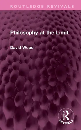 Wood |  Philosophy at the Limit | Buch |  Sack Fachmedien
