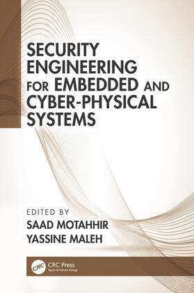 Motahhir / Maleh | Security Engineering for Embedded and Cyber-Physical Systems | Buch | 978-1-03-257649-7 | sack.de