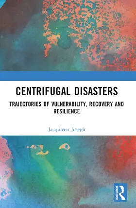 Joseph / Jaswal | Centrifugal Disasters | Buch | 978-1-032-57652-7 | sack.de