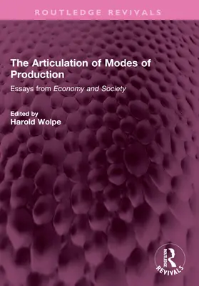 Wolpe | The Articulation of Modes of Production | Buch | 978-1-032-57700-5 | www.sack.de