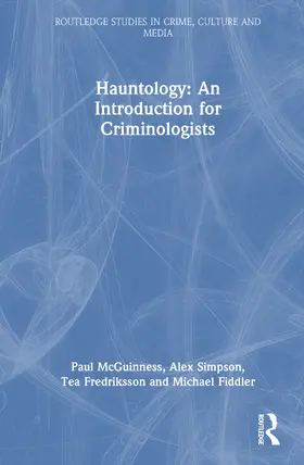 Simpson / McGuinness / Fiddler |  Hauntology: An Introduction for Criminologists | Buch |  Sack Fachmedien