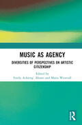 Westvall / Akuno |  Music as Agency | Buch |  Sack Fachmedien