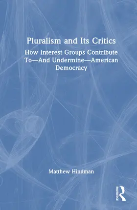 Hindman |  Pluralism and Its Critics | Buch |  Sack Fachmedien