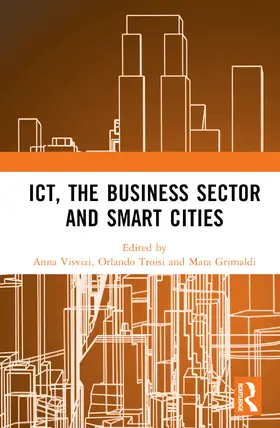 Visvizi / Troisi / Grimaldi |  ICT, the Business Sector and Smart Cities | Buch |  Sack Fachmedien