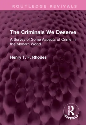 Rhodes |  The Criminals We Deserve | Buch |  Sack Fachmedien