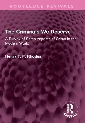 Rhodes |  The Criminals We Deserve | Buch |  Sack Fachmedien