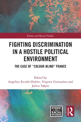 Escafré-Dublet / Guiraudon / Talpin |  Fighting Discrimination in a Hostile Political Environment | Buch |  Sack Fachmedien
