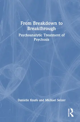 Knafo / Selzer |  From Breakdown to Breakthrough | Buch |  Sack Fachmedien