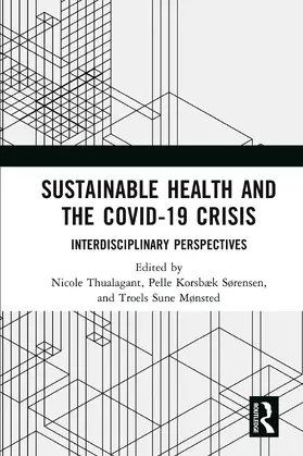 Thualagant / Korsbæk Sørensen / Sune Mønsted |  Sustainable Health and the Covid-19 Crisis | Buch |  Sack Fachmedien