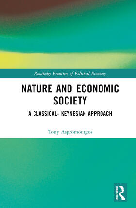 Aspromourgos | Nature and Economic Society | Buch | 978-1-03-258028-9 | sack.de