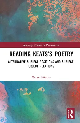 Günday |  Reading Keats's Poetry | Buch |  Sack Fachmedien