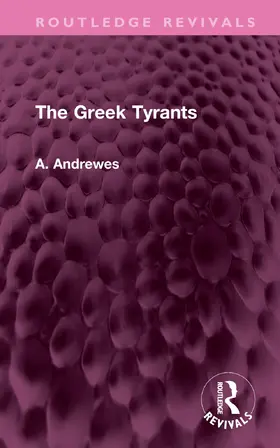 Andrewes |  The Greek Tyrants | Buch |  Sack Fachmedien