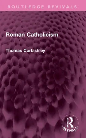 Corbishley |  Roman Catholicism | Buch |  Sack Fachmedien