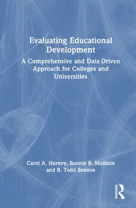 Hurney / Mullinix / Benson |  Evaluating Educational Development | Buch |  Sack Fachmedien