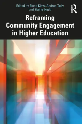 Klaw / Tully / Ikeda |  Reframing Community Engagement in Higher Education | Buch |  Sack Fachmedien
