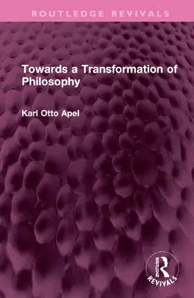 Apel |  Towards a Transformation of Philosophy | Buch |  Sack Fachmedien