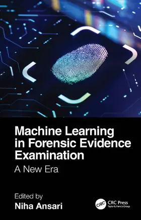 Ansari |  Machine Learning in Forensic Evidence Examination | Buch |  Sack Fachmedien