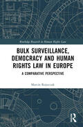 Rojszczak |  Bulk Surveillance, Democracy and Human Rights Law in Europe | Buch |  Sack Fachmedien