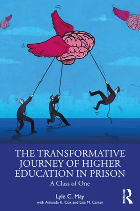 May / Cox / Carter |  The Transformative Journey of Higher Education in Prison | Buch |  Sack Fachmedien