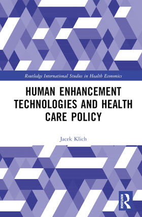 Klich | Human Enhancement Technologies and Health Care Policy | Buch | 978-1-03-258316-7 | sack.de