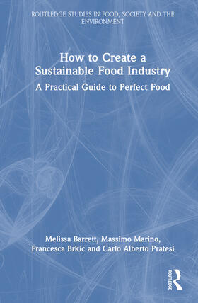 Barrett / Marino / Brkic | How to Create a Sustainable Food Industry | Buch | 978-1-03-258359-4 | sack.de