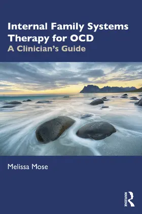 Mose |  Internal Family Systems Therapy for OCD | Buch |  Sack Fachmedien