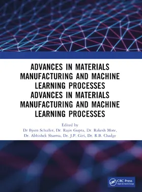 Schuller / Gupta / Mote |  Recent Advances in Material, Manufacturing, and Machine Learning | Buch |  Sack Fachmedien
