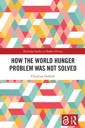 Gerlach |  How the World Hunger Problem Was not Solved | Buch |  Sack Fachmedien