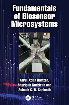 Azlan Hamzah / Nadzirah / Gopinath |  Fundamentals of Biosensor Microsystems | Buch |  Sack Fachmedien