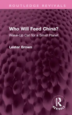 Brown |  Who Will Feed China? | Buch |  Sack Fachmedien