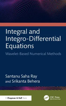 Ray / Behera |  Integral and Integro-Differential Equations | Buch |  Sack Fachmedien