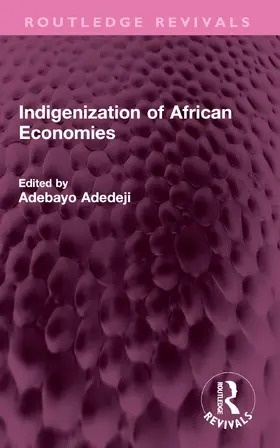 Adedeji |  Indigenization of African Economies | Buch |  Sack Fachmedien