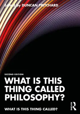 Pritchard |  What is this thing called Philosophy? | Buch |  Sack Fachmedien