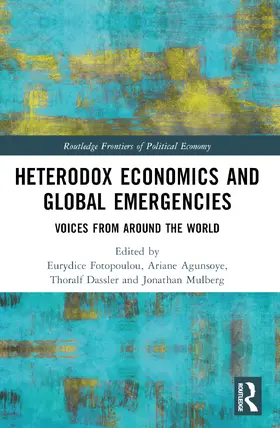 Agunsoye / Dassler / Fotopoulou |  Heterodox Economics and Global Emergencies | Buch |  Sack Fachmedien