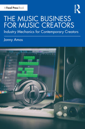 Amos |  The Music Business for Music Creators | Buch |  Sack Fachmedien