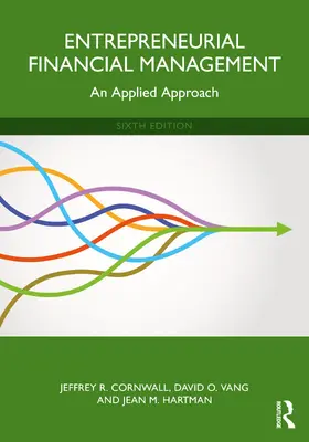 Cornwall / Vang / Hartman | Entrepreneurial Financial Management | Buch | 978-1-032-58937-4 | www.sack.de