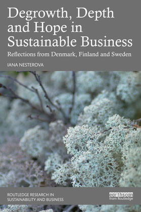 Nesterova | Degrowth, Depth and Hope in Sustainable Business | Buch | 978-1-03-258958-9 | sack.de
