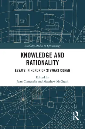 Comesaña / McGrath |  Knowledge and Rationality | Buch |  Sack Fachmedien