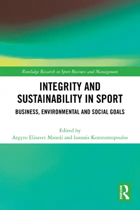 Manoli / Konstantopoulos |  Integrity and Sustainability in Sport | Buch |  Sack Fachmedien
