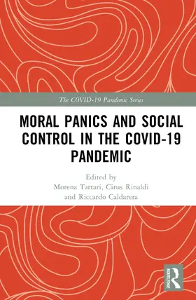 Tartari / Rinaldi / Caldarera |  Moral Panics and Social Control in the COVID-19 Pandemic | Buch |  Sack Fachmedien