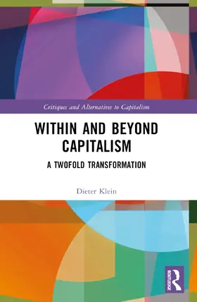 Klein |  Within and Beyond Capitalism | Buch |  Sack Fachmedien