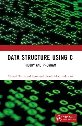 Siddiqui |  Data Structure Using C | Buch |  Sack Fachmedien