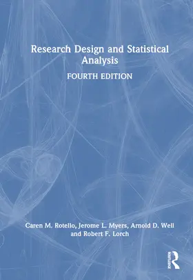 Rotello / Myers / Well | Research Design and Statistical Analysis | Buch | 978-1-032-59210-7 | sack.de