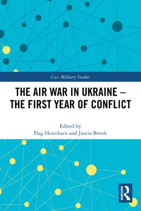 Henriksen / Bronk |  The Air War in Ukraine | Buch |  Sack Fachmedien