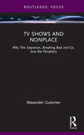 Gutzmer |  TV Shows and Nonplace | Buch |  Sack Fachmedien