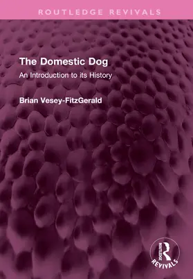 Vesey-FitzGerald | The Domestic Dog | Buch | 978-1-032-59375-3 | sack.de