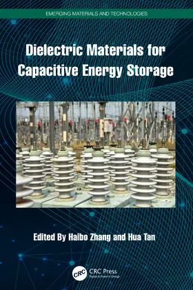 Zhang / Tan |  Dielectric Materials for Capacitive Energy Storage | Buch |  Sack Fachmedien