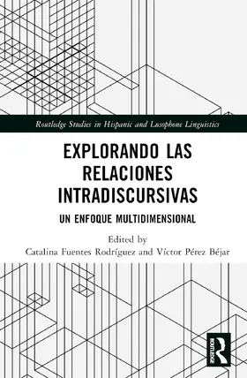 Fuentes Rodríguez / Pérez Béjar |  Explorando las relaciones intradiscursivas | Buch |  Sack Fachmedien