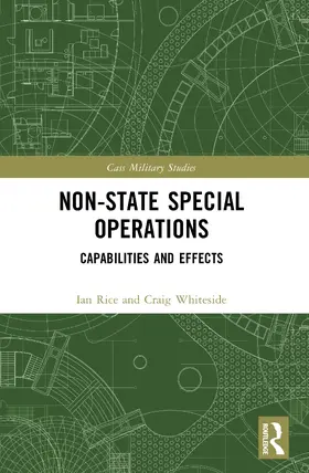 Rice / Whiteside |  Non-state Special Operations | Buch |  Sack Fachmedien
