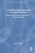 Gutjahr |  A Field-Centred Approach to Gestalt Therapy | Buch |  Sack Fachmedien